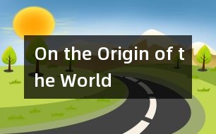 On the Origin of the World