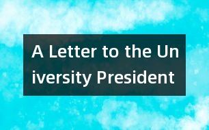 A Letter to the University President,A Letter to the Univers