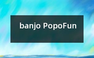 banjo PopoFun